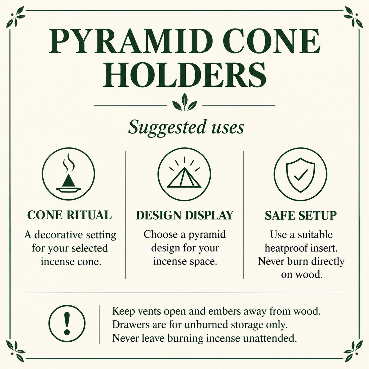 PYRAMID CONE HOLDERS — suggested uses and safe setup