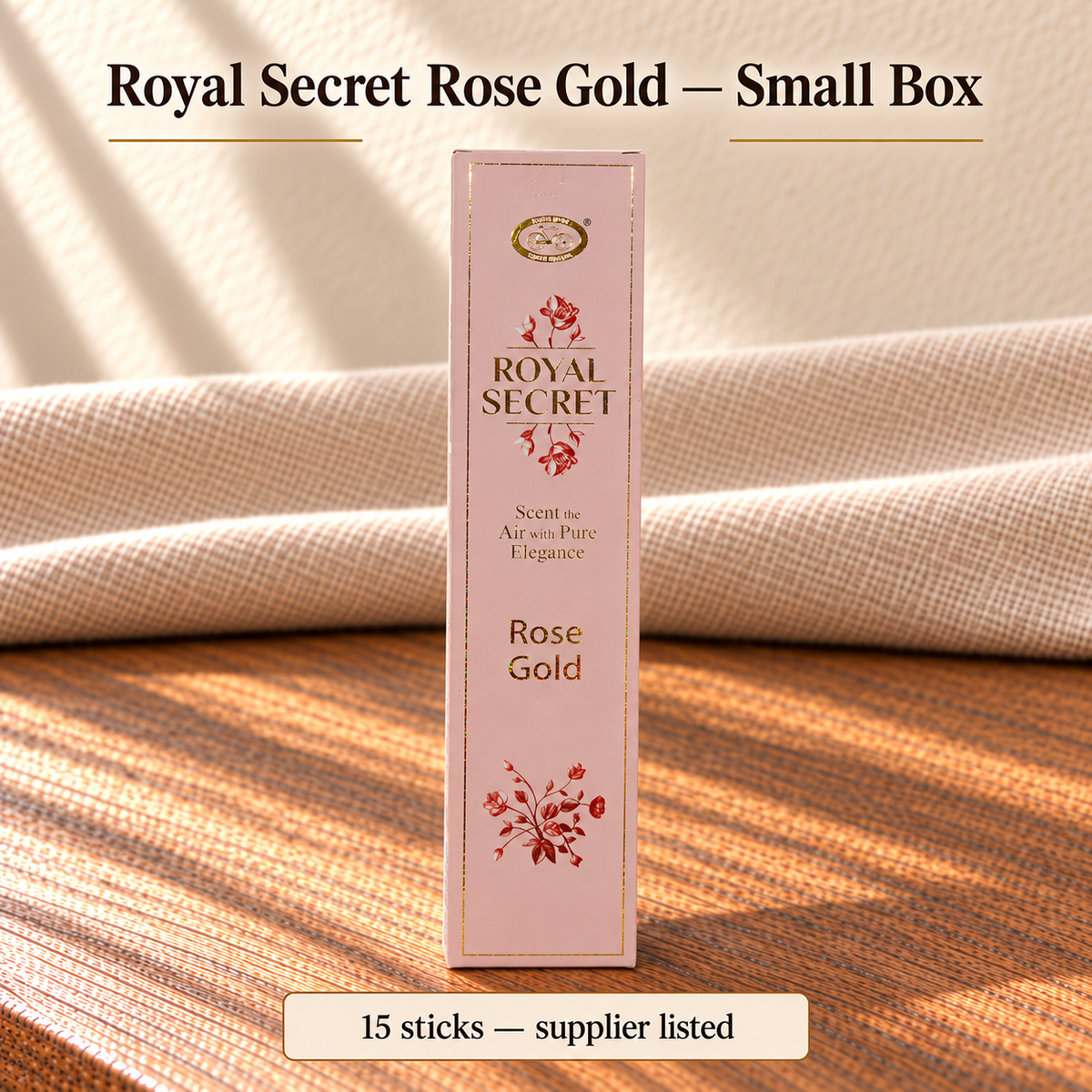 Royal Secret Rose Gold — Small Box — One small box • 15 sticks — supplier listed