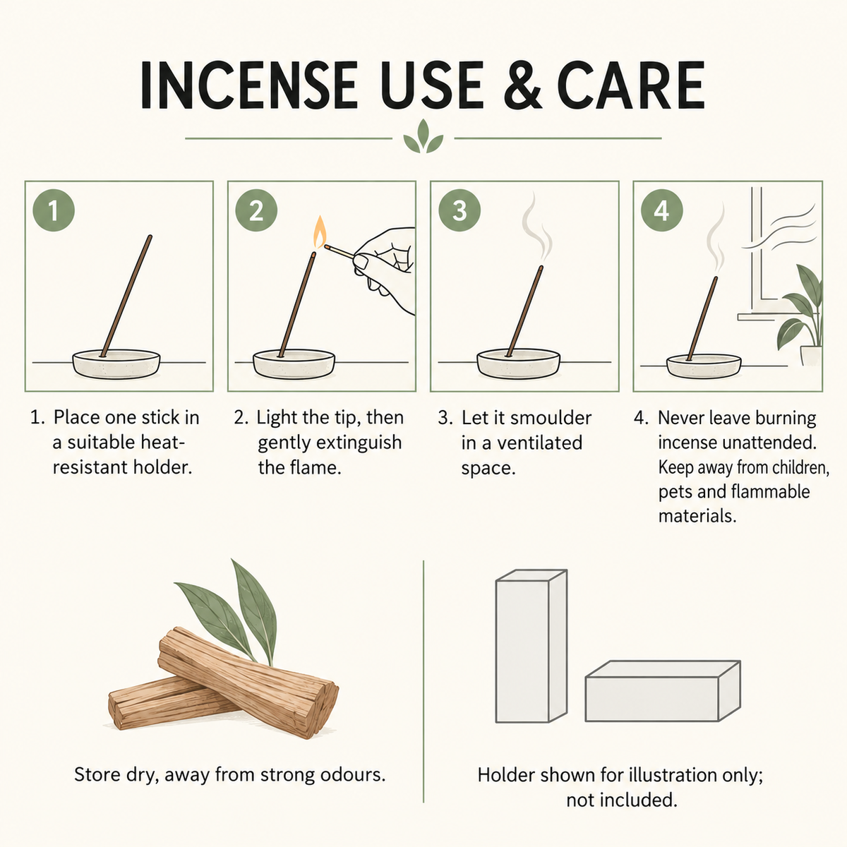 Incense stick care