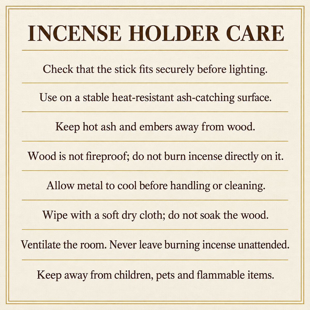 Incense holder care