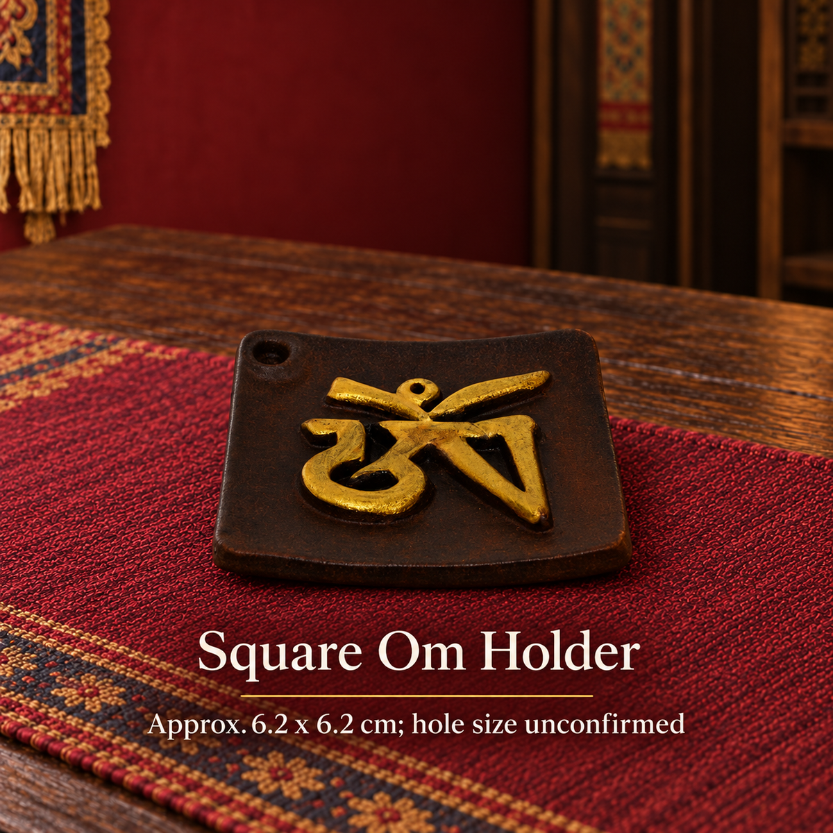 TB678859233451-03 | Square Om Holder | Approx.6.2 x 6.2 cm; hole size unconfirmed